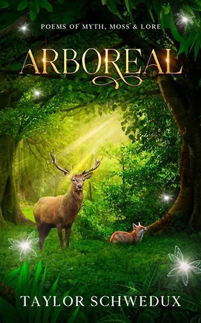 Arboreal:Poems of Moss, Myth & Lore