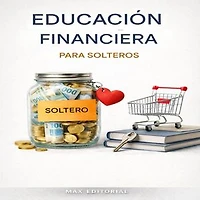 Educación financiera para solteros