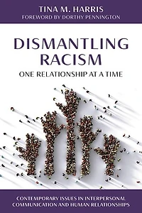 Dismantling Racism: One Relationship at a Time
