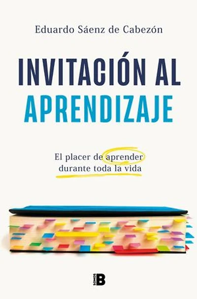 Invitación al aprendizaje: El placer de aprender durante toda la vida