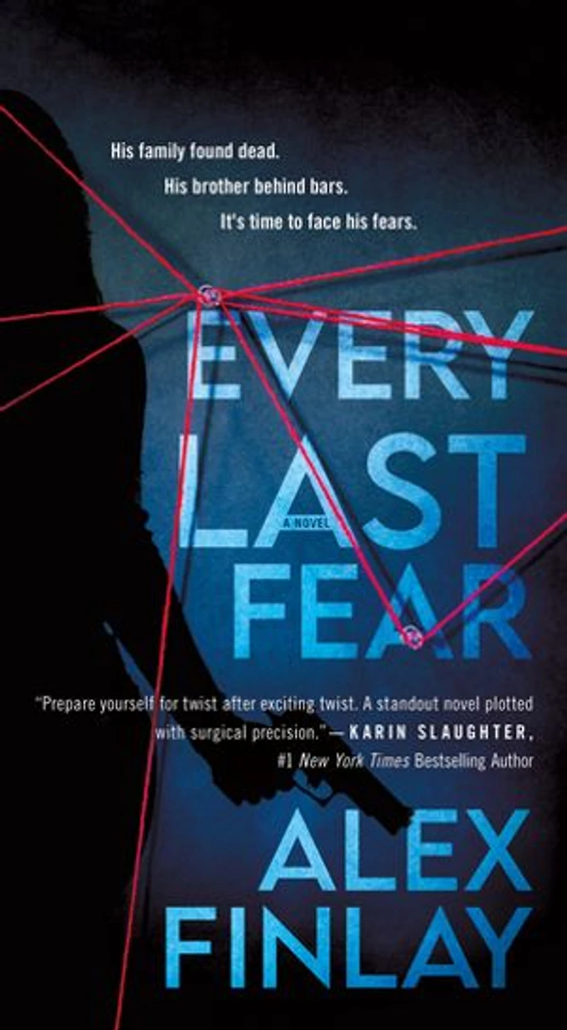 EVERY LAST FEAR: A Novel