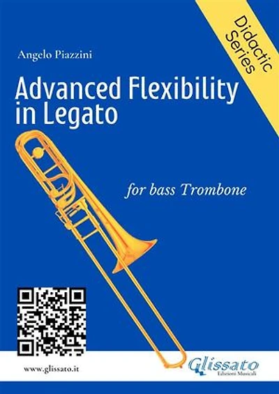 Advanced Flexibility in Legato for bass trombone