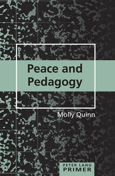 Peace and Pedagogy Primer