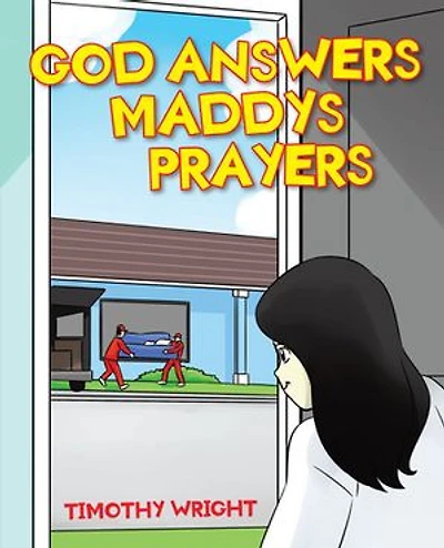God Answers Maddy's Prayers