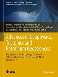 Advances Geophysics, Tectonics and Petroleum Geosciences: Proceedings of the 2nd Springer Conference Arabian Journal Geosciences (CAJG-2), Tunisia 2019