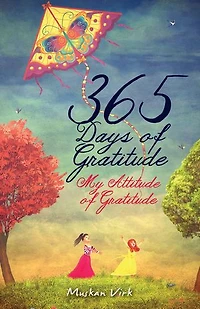 365 Days of Gratitude: My Attitude of Gratitude
