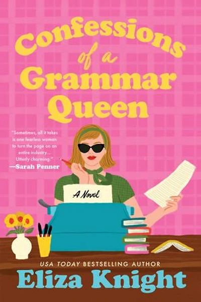 Confessions of A Grammar Queen: Novel