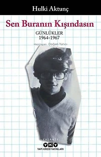 Sen Buranın Kışındasın - Günlükler 1964-1967