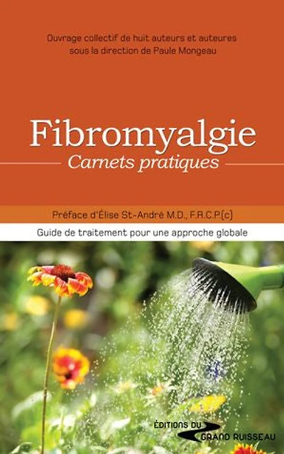 Fibromyalgie, carnets pratiques: Cahier d'exercices et conseils pour traiter la Fibromyalgie