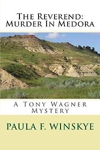 The Reverend: Murder in Medora: Tony Wagner Mysteries, #4