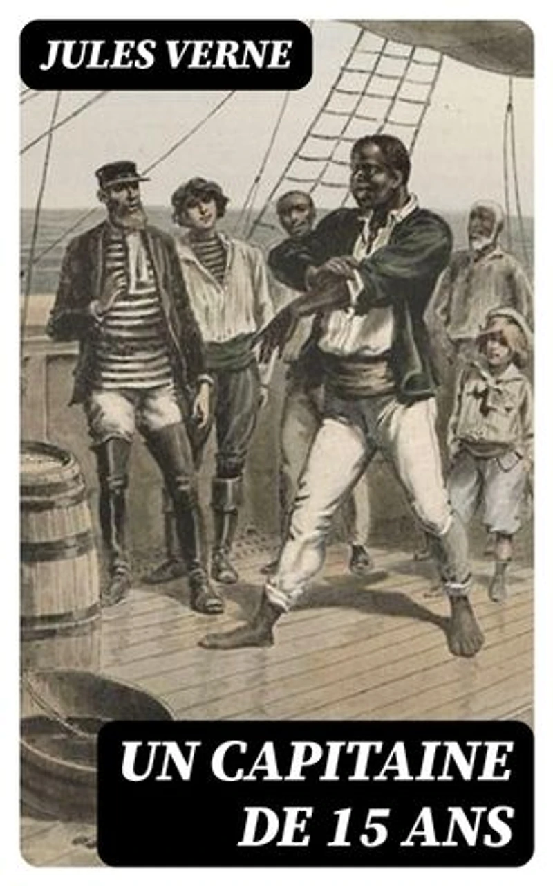 Un capitaine de 15 ans: Édition enrichie.