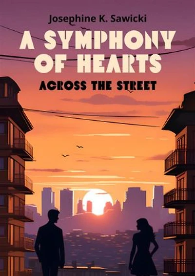 A Symphony of Hearts, Across the Street