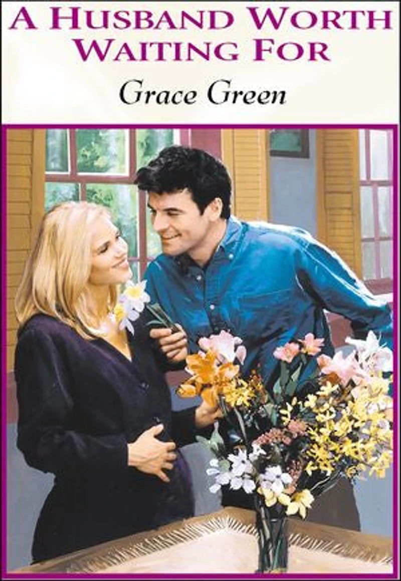 A Husband Worth Waiting For
