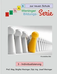 1, 2, 3, 4, 5 zur neuen Schule: 3 - Individualisierung