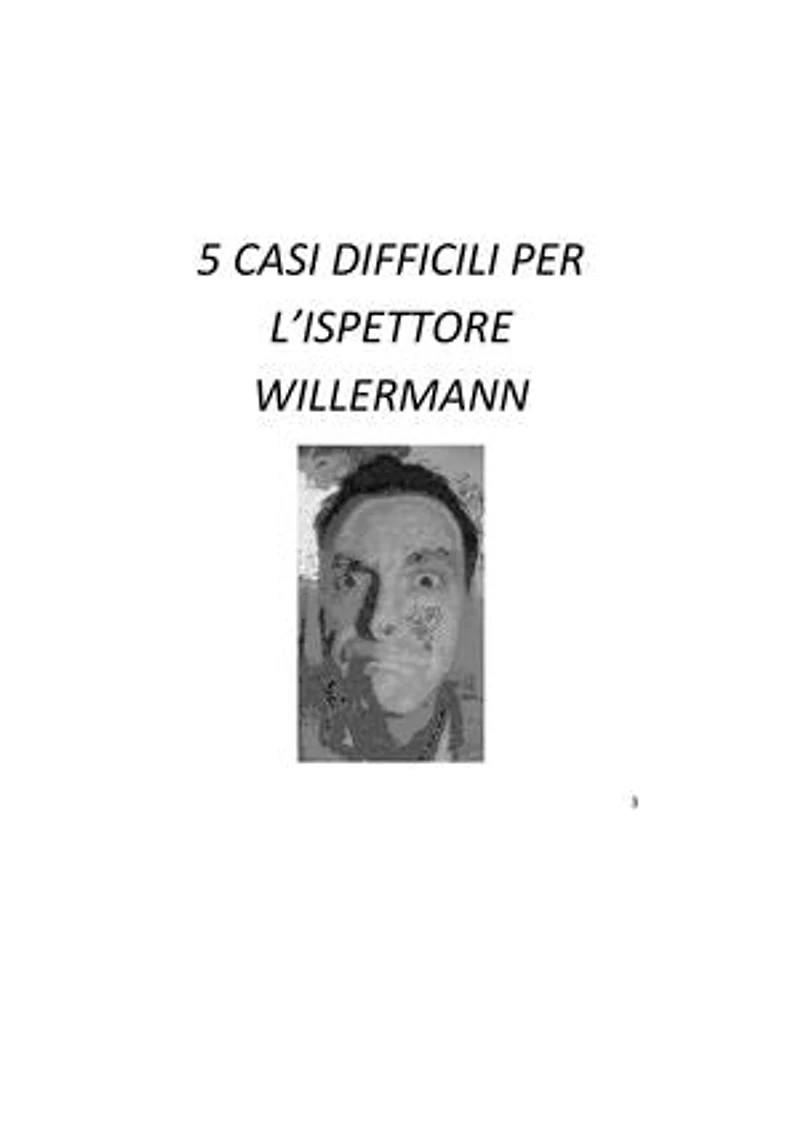5 CASI DIFFICILI PER L'ISPETTORE WILLERMANN