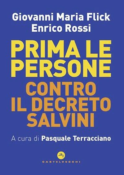 Prima le persone: Contro il Decreto Salvini