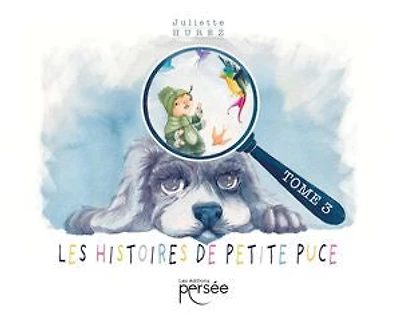 Les Histoires de Petite-Puce - Tome 3