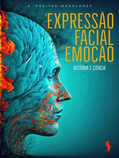 A Expressão Facial da Emoção:História e Ciência