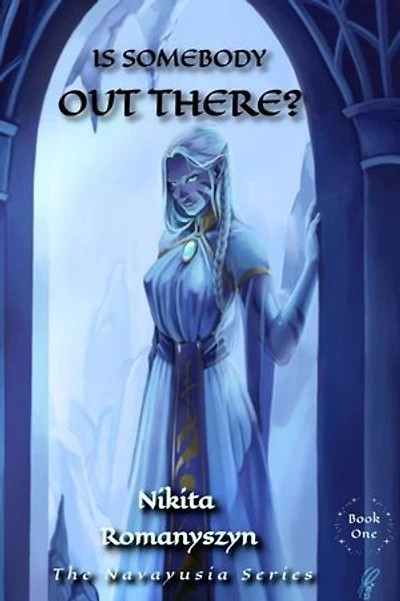 Is Somebody Out There?