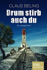 Drum stirb auch du: Ein Jersey-Krimi