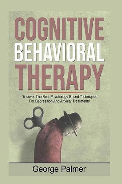 Cognitive Behavioral Therapy