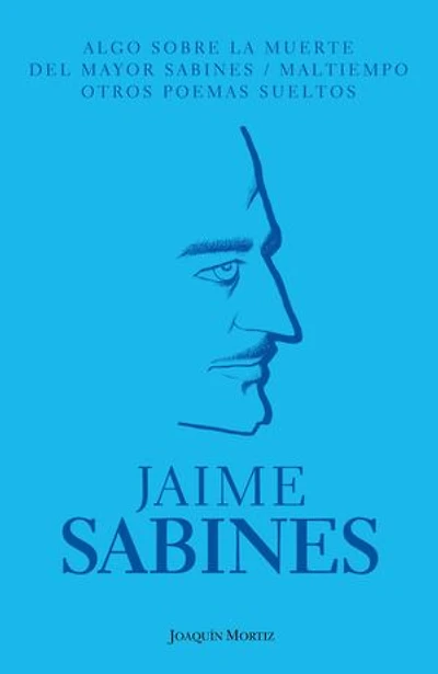 Algo sobre la muerte del Mayor Sabines/Maltiempo/O