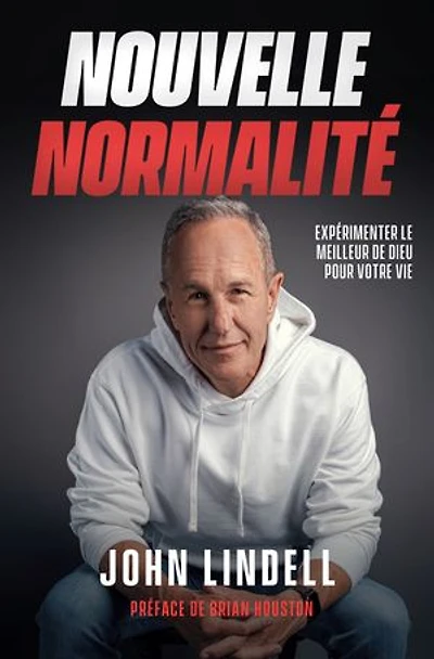 Nouvelle normalité: Expérimenter le meilleur de Dieu pour votre vie