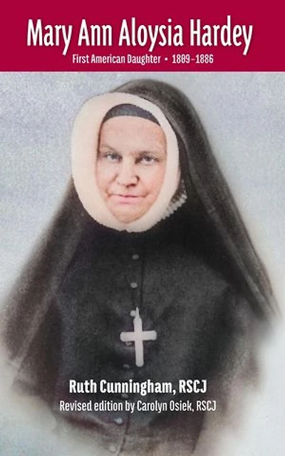 Mary Ann Aloysia Hardey: First American Daughter 1809-1886