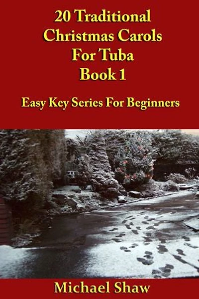 20 Traditional Christmas Carols For Tuba: Book 1