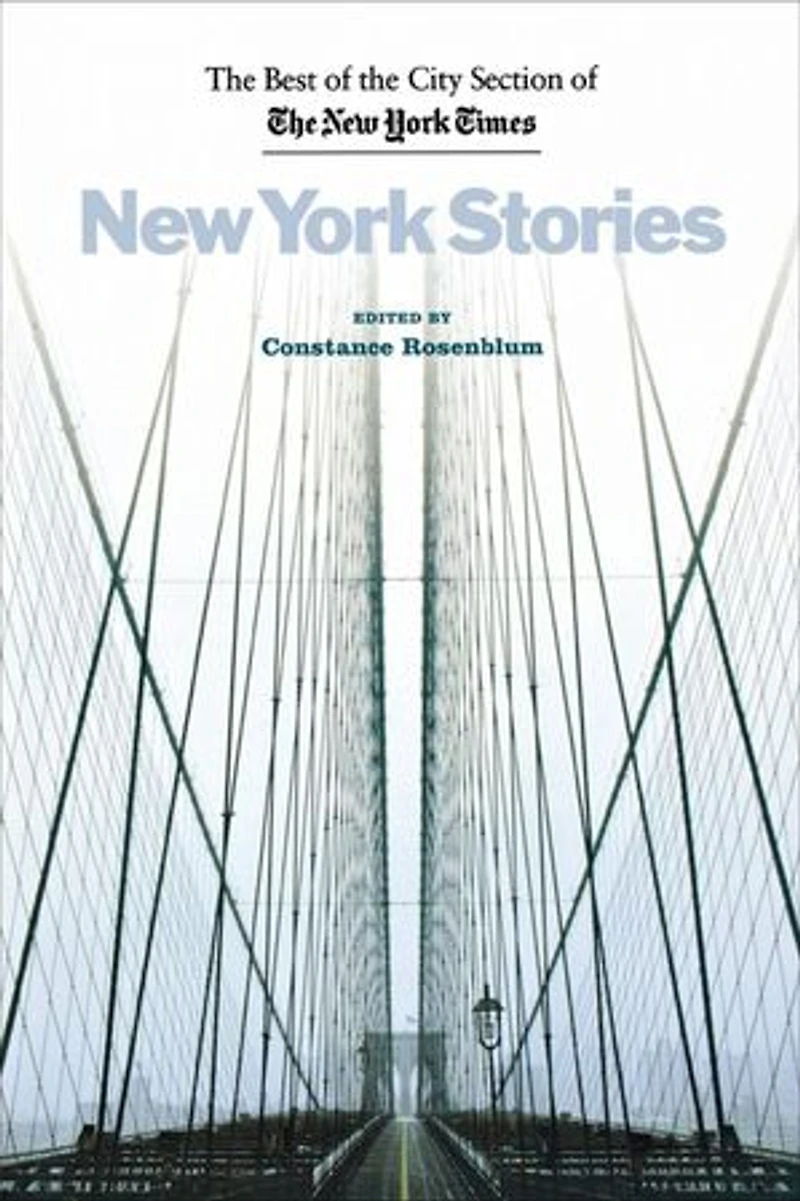 New York Stories: the Best of City Section Times