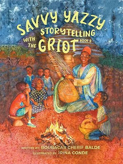 Savvy Yazzy Storytelling with the Griot