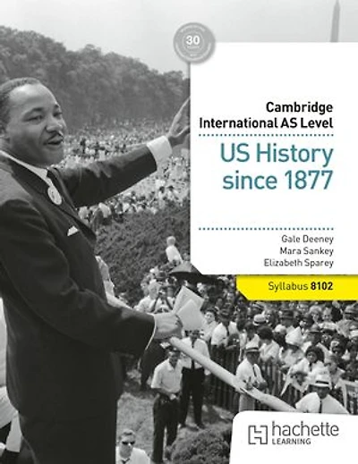 Cambridge International AS Level: US History since 1877