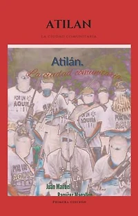 Atilán: La Ciudad Comunitaria