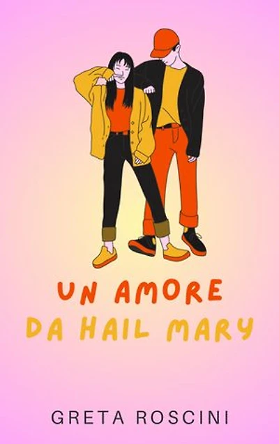 Un amore da Hail Mary