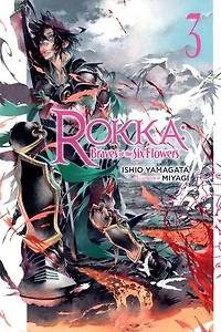Rokka: Braves Of The Six Flowers, Vol. 3 (light Novel)