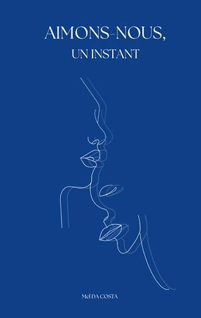 Aimons-nous, un instant