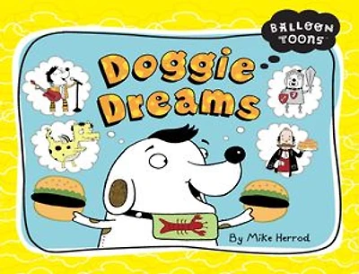 Balloon Toons: Doggie Dreams