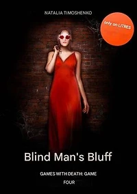 Blinds Man's Bluff: (Zhmurki )