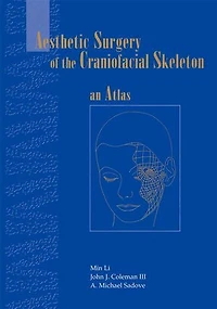 Aesthetic Surgery of the Craniofacial Skeleton: An Atlas