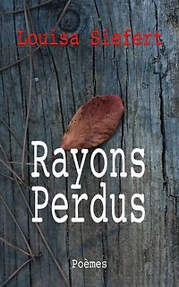 Rayons perdus (réédition de 1869, augmentée et préfacée par Charles Asselineau)