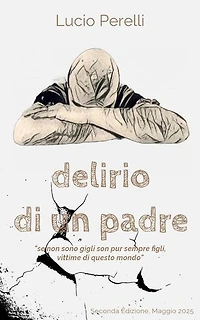 Delirio di un padre