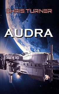 Audra: Alien Alliance, #6