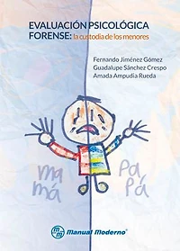 Evaluación psicológica forense: La custodia de los menores