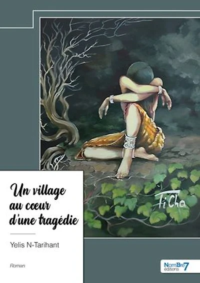 Un village au coeur d'une tragédie