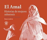 El Amal: Historias de mujeres saharahuis