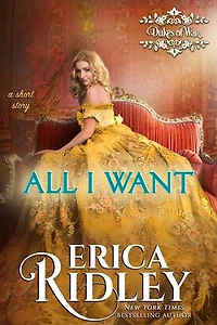 All I Want: A Regency Romance Short Story