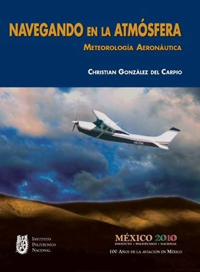 Navegando en la atmósfera. Meteorología aeronáutica