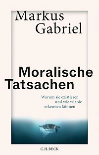 Moralische Tatsachen: Warum sie existieren und wie wir sie erkennen können