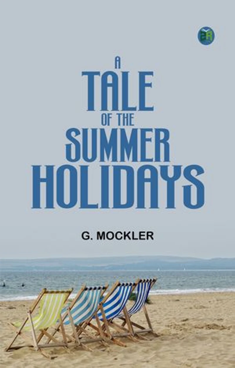A Tale of the Summer Holidays