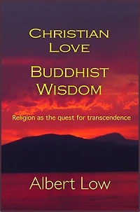 Christian Love Buddhist Wisdom